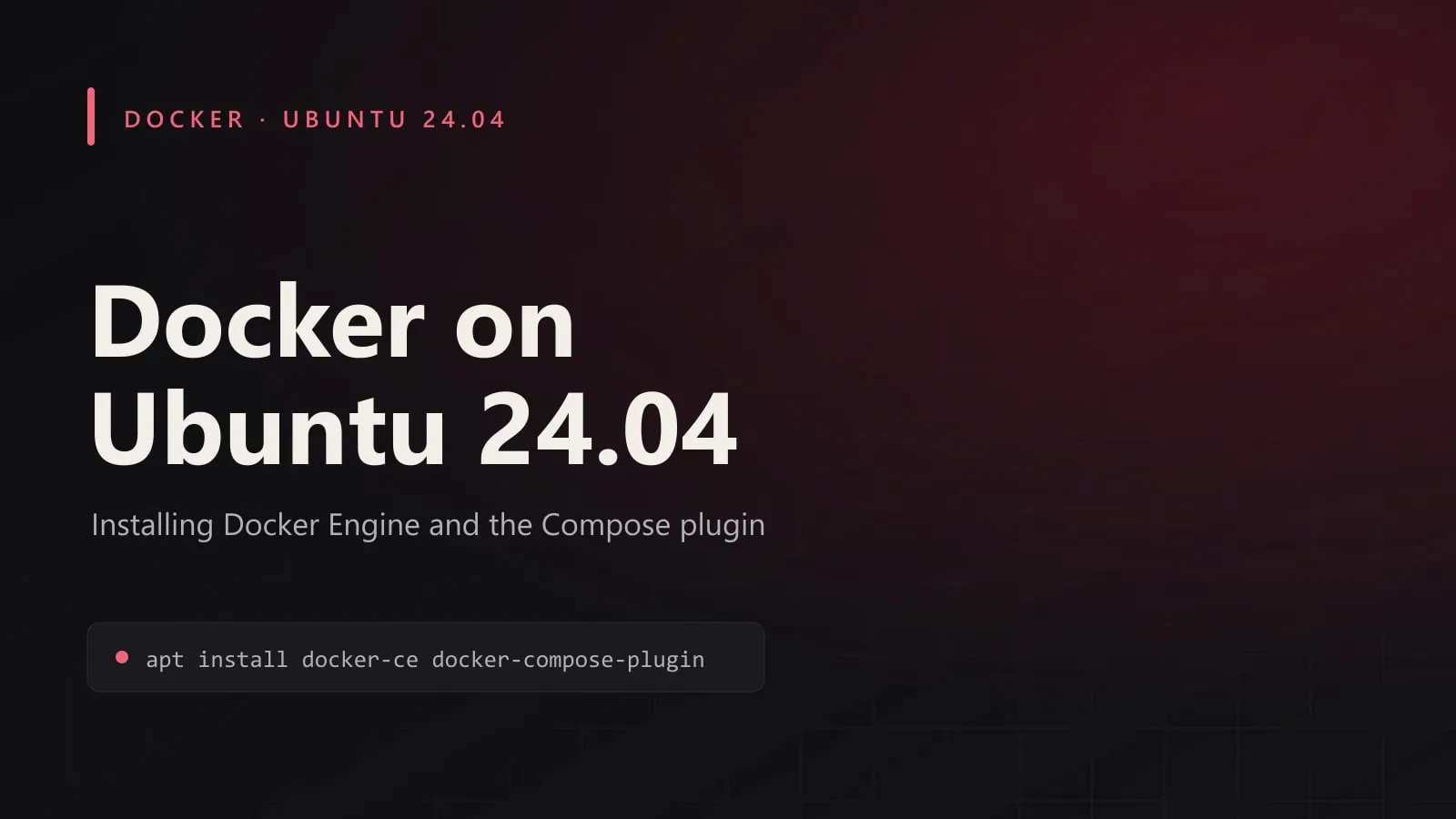 Article cover: the text "Docker on Ubuntu 24.04" over a dark background with a command block.